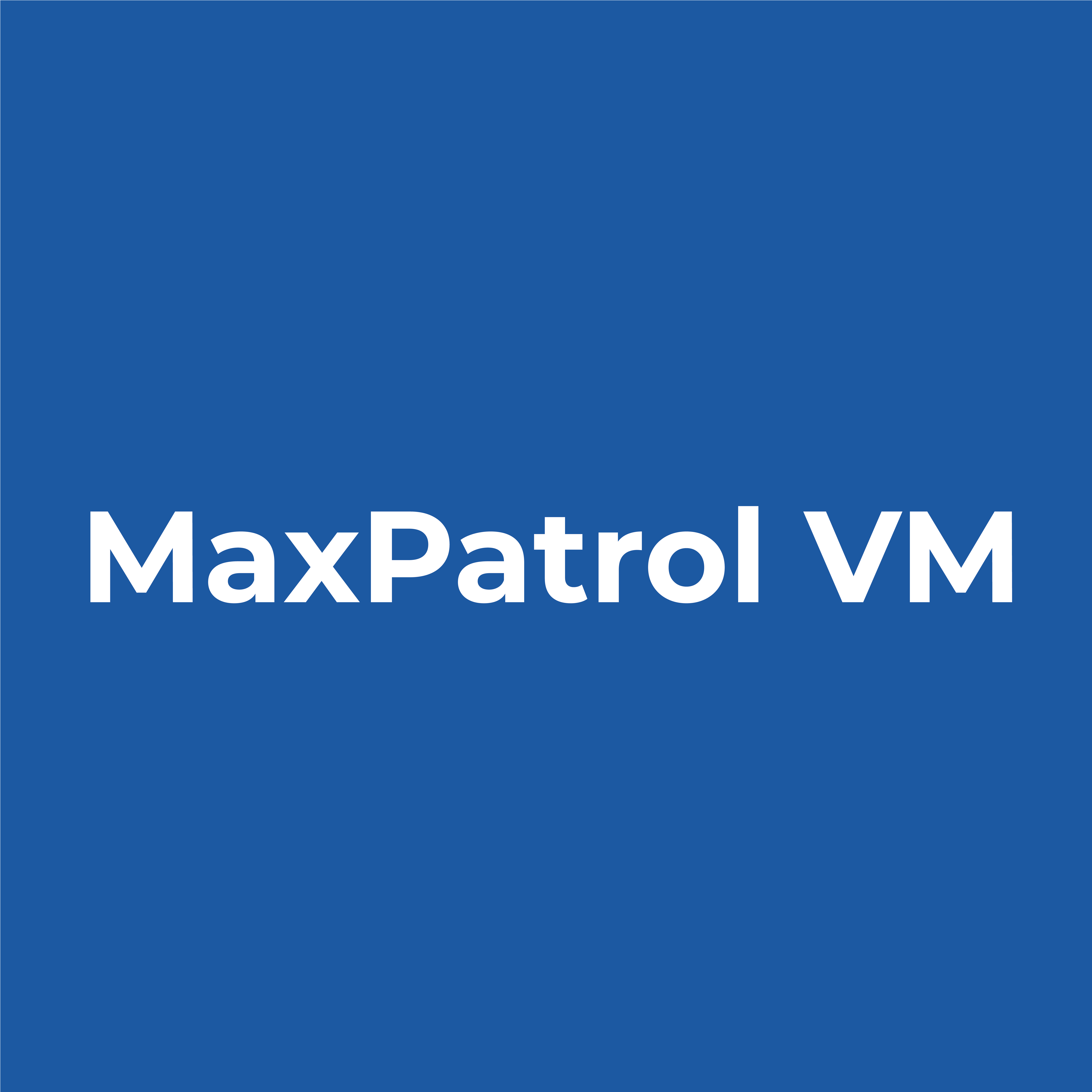 MaxPatrol VM